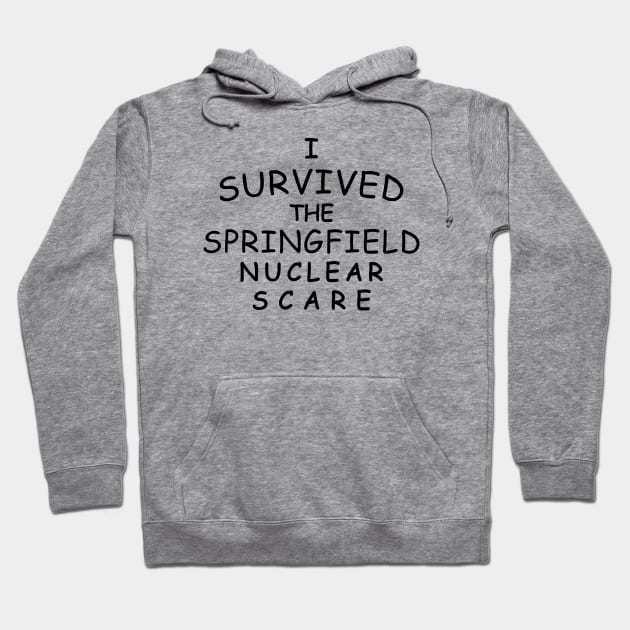 I Survived the Springfield Nuclear Scare Hoodie by MrPlow